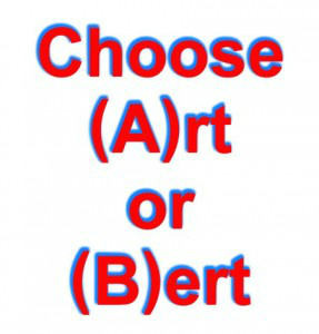 Choose A or B