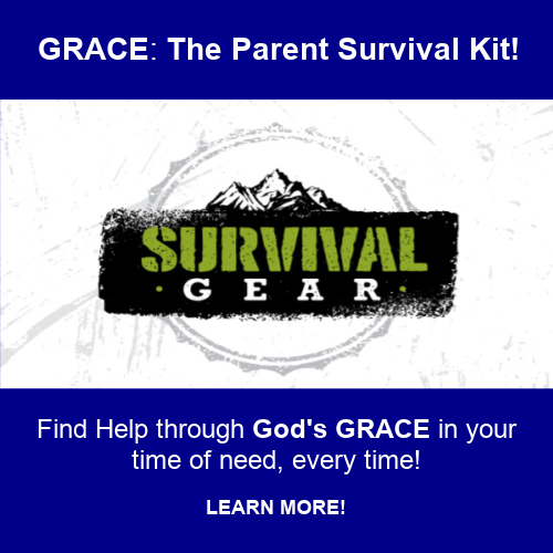 Get your Parent Survival Kit Here
