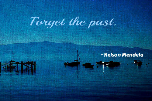 Forget The Past