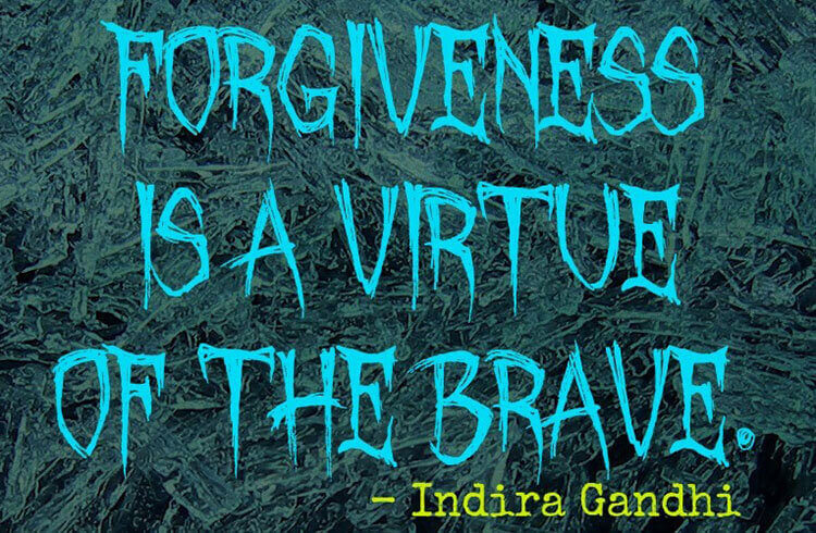 Forgiveness Is A Virtue