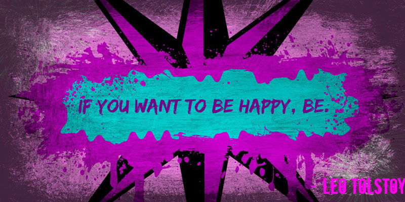 If You Want To Be Happy